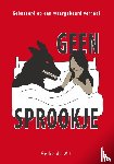 Wit, Geike de - Geen sprookje