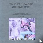 Leeuwerink, Kees - In dat hemdje, zo rechtop