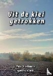 Broekmans, Marc - Uit de klei getrokken - Gedichten over Flevoland