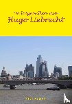 Koster, Paul - De lotgevallen van Hugo Liebrecht