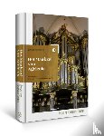 Fidom, Hans - Het Maakzel van Agricola - De orgels van de Martinikerk te Groningen