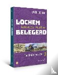 Zee, Focko de, Klein, Wout - Lochem Belegerd