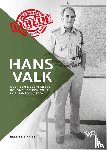 Vries, Ellen de - Hans Valk - Over een Nederlandse kolonel en een coup in Suriname (1980)