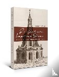 Dunk, Thomas H. von der - Een Hollandse Tempel van Salomo - De maquette voor een nooit gebouwde koepelkerk in Amsterdam