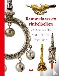 Knotter, Mirjam - Rammelaars en rinkelbellen - De collectie van Heinz Keijser