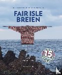 Ventrillon, Mati - Fair Isle breien - Traditioneel breiwerk met een moderne twist