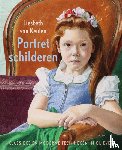 Keulen, Liesbeth van - Portretschilderen - Klassieke en moderne olieverftechnieken