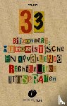 Engel, Kees - 33 bijzondere, humoristische en opvallende rechterlijke uitspraken