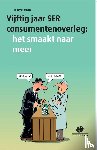 Mierlo, Thom van - Vijftig jaar SER consumentenoverleg - het smaakt naar meer