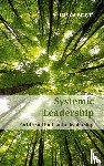 de Kruyff, Bas - Systemic Leadership - Fertile soil for fruitful leadership
