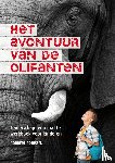 Gorissen, Robbert - Het avontuur van de olifanten