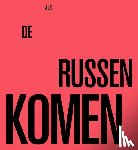 Staarman, Alfred - Als de Russen komen