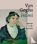 Berger, Helewise, Heugten, Sjaar van, Prins, Laura - Van Goghs intimi