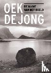 Jong, Oek de - De magie van het beeld