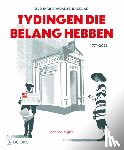 Zuijlen, John van - Tydingen die belang hebben - 250 jaar Brabants Dagblad