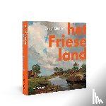 Dijkstra, Henk - De schilders van het Friese land