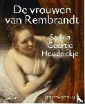 Giltaij, Jeroen - De vrouwen van Rembrandt