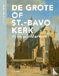 Biesboer, Pieter - De Bavo in de Schilderkunst