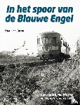 Gestel, Carel van - In het spoor van de Blauwe Engel