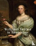 Ekkart, Rudi, Donk, Claire van den - Wallerant Vaillant in Amsterdam