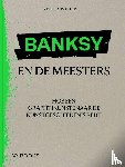 Grovier, Kelly - Banksy en de meesters