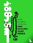 Salihine, Yassine - Van Bauhaus naar Mekka
