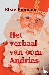 Biemans, Elsie - Het verhaal van oom Andries - normaleletter-uitgave