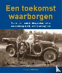 Wetering, Jan van de - Een toekomst waarborgen - Twee ondernemende families, een landgoed en een verzekeringsbedrijf in Overijssel (1797-2015)
