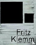  - Fritz Klemm - Malerie und Arbeiten auf Papier; Schilderijen en werken op papier