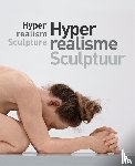 *, * * - Hyperrealisme - sculptuur