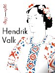 Vries, Alex de, Roodenburg, Caroline, Lieverloo, Karin van - Hendrik Valk 1897-1986