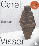 Blotkamp, Carel, Bergman, Joost - Carel Visser Genesis + Carel Visser Grafiek/Print