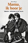 Meyer, Alwin - Mama, ik hoor je
