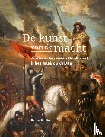 Kolfin, Elmer - De kunst van de macht - Jordaens, Lievens en Rembrandt in het Paleis op de dam