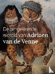 Santen, Caroline van, Buijsen, Edwin - De omgekeerde wereld van Adriaen van de Venne