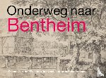 Bleijerveld, Yvonne, Vries, Nelleke de - Onderweg naar Bentheim