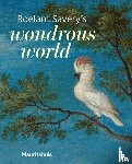 Suchtelen, Ariane van - Roelant Savery's - Wondrous world