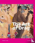 Rikhof, Maaike, Hendricks, Manique - The Art of Drag