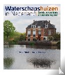 Nijhof, Peter, Havekes, Herman - Waterschapshuizen in Nederland