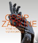 Hoekstra, Feico - Ossip Zadkine Mens, Mythe & Metamorfose