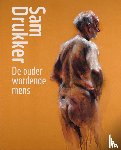 Dijk, Maite van, Drukker, Sam, Kroonenberg, Yvonne - Sam Drukker – De ouder wordende mens