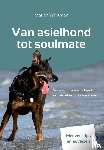Werkman, Marian - Van asielhond tot soulmate