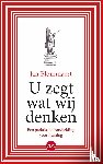 Blommaert, Jan - U zegt wat wij denken