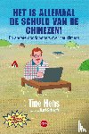 Hens, Tine - Het is allemaal de schuld van de Chinezen!