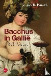 Pauwels, Jacques R. - Bacchus in Gallië