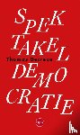 Decreus, Thomas - Spektakeldemocratie