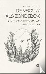 Federici, Silvia - De vrouw als zondebok