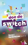 Hedebouw, Raoul - Doe de switch