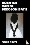 Nsayi, Nadia - Dochter van de dekolonisatie