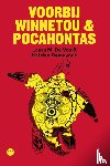 De Vos, Laura M., Demuynck, Katrien - Voorbij Winnetou & Pocahontas